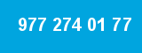 977 274 01 77